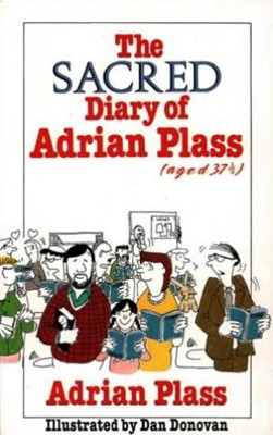 Sacred Diary of Adrian Plass, 37 (Paperback)