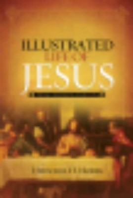 Illustrated Life Of Jesus (Paperback)