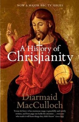 History Of Christianity, A (Hard Cover)
