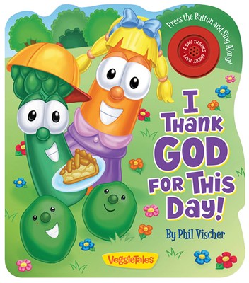 I Thank God For This Day (Board Book)