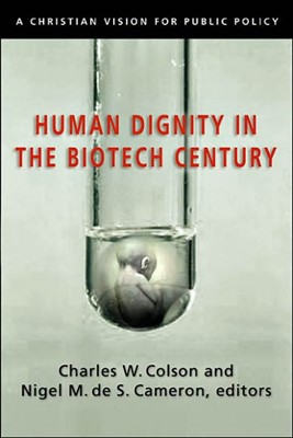 Human Dignity In The Biotech Century (Paperback)