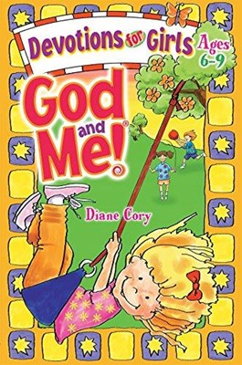 God and Me! Devotions for Girls, Ages 6-9 (Paperback)