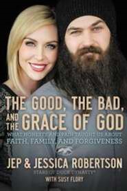 The Good Bad, and the Grace of God (Hard Cover)