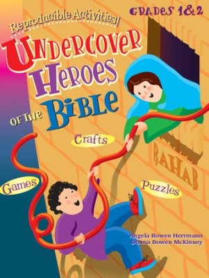 Undercover Heroes of the Bible Grades 1&2