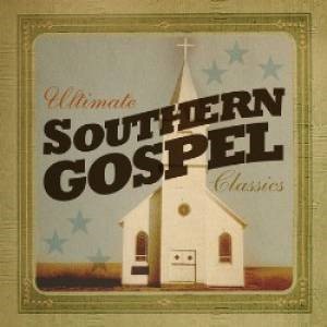 Ultimate Southern Gospel Classics CD (CD-Audio)