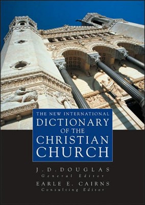 The New International Dictionary Of The Christian Church (Hard Cover)