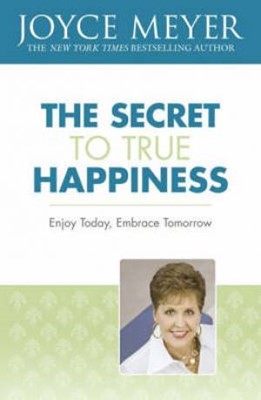 The Secret Of True Happiness (Paperback)