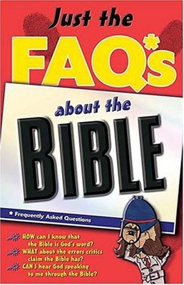Just The FAQS About The Bible (Paperback)