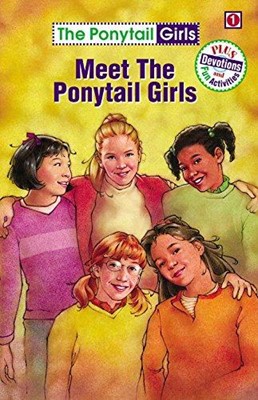 Meet The Ponytail Girls #1 (Paperback)