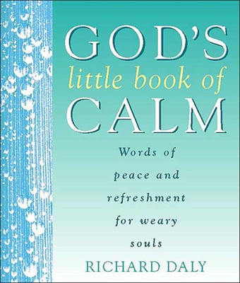 God's Little Book Of Calm (Hard Cover)