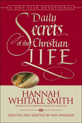 Daily Secrets Of The Christian Life (Paperback)