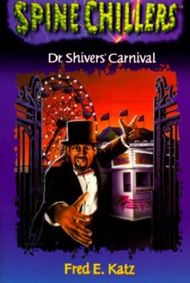 Dr Shivers' Carnival of Terror (Paperback)
