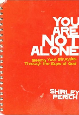 You Are Not Alone (Spiral Bound)