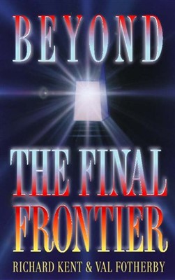 Beyond The Final Frontier (Paperback)