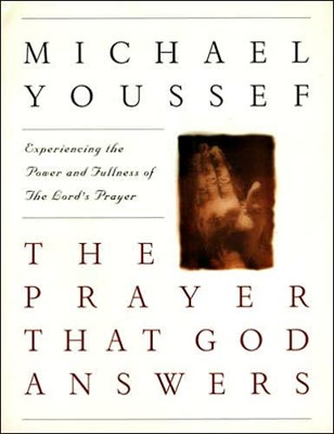 The Prayer That God Answers (Paperback)