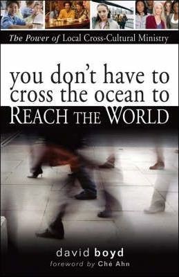 You Don't Have to Cross the Ocean to Reach the World (Paperback)