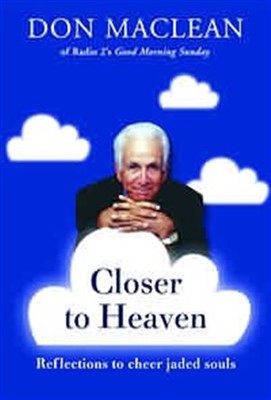 Closer To Heaven (Hard Cover)