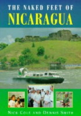 The Naked Feet Of Nicaragua (Paperback)
