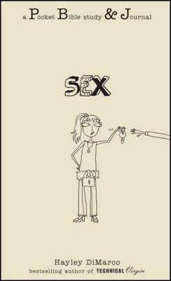 Sex: A Pocket Bible Study and Journal (Paperback)