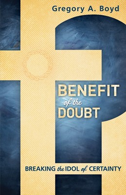Benefit Of The Doubt (Paperback)