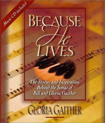 Because He Lives (Hard Cover)