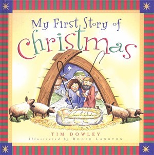 My First Story Of Christmas (Hard Cover)