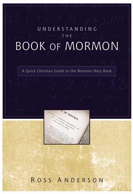 Understanding The Book Of Mormon (Paperback)