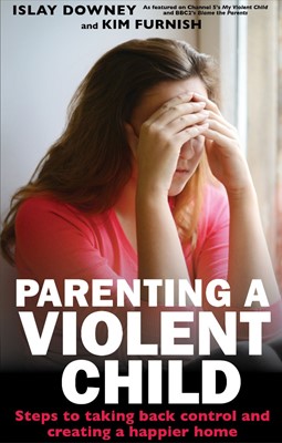 Parenting A Violent Child (Paperback)