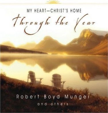 My Heart- Christ's Home Though The Year (Paperback)