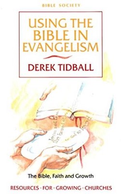 Using The Bible In Evangelism (Paperback)