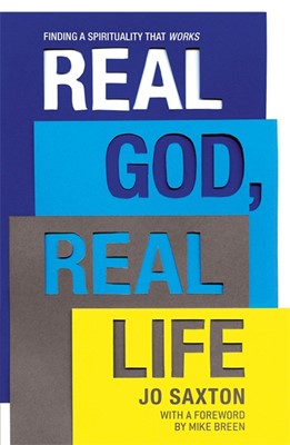 Real God Real Life (Paperback)