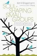Soul - Shaping Small Groups (Paperback)