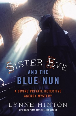 Sister Eve And The Blue Nun (Paperback)