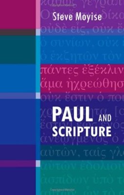 Paul And Scripture (Paperback)