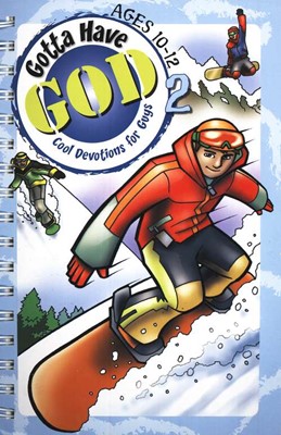 Gotta Have God 2: Cool Devotions for Guys - Ages 10-12 (Spiral Bound)