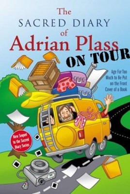 The Sacred Diary Of Adrian Plass On Tour (Hard Cover)