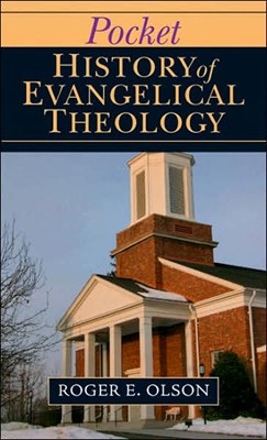 Pocket History Of Evangelical Theology (Paperback)