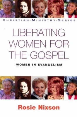 Liberating Women For The Gospel (Paperback)