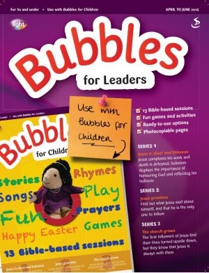 Bubbles   3-5  Leader Apr-Jun 15 (Paperback)