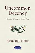 Uncommon Decency (Paperback)