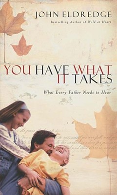 You Have What It Takes (Paperback)