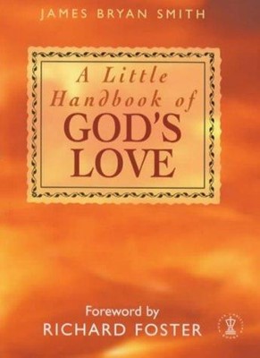 Little Handbook Of God's Love, A (Hard Cover)
