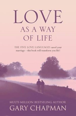 Love As A Way Of Life (Paperback)