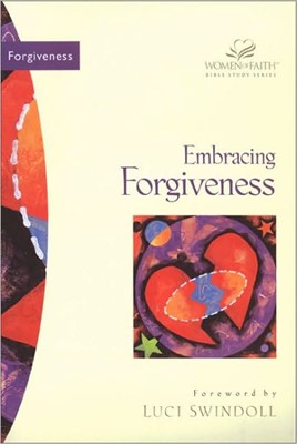 Embracing Forgiveness (Paperback)