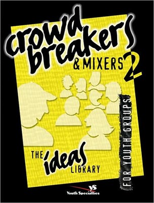 Crowd Breakers And Mixers 2 (Paperback)