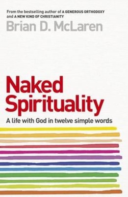 Naked Spirituality (Paperback)
