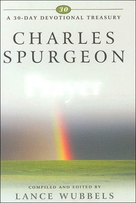Charles Spurgeon on Prayer (Paperback)