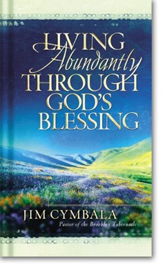 Living Abundantly Through God's Blessing (Hard Cover)
