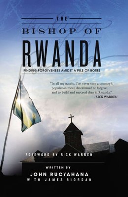 The Bishop Of Rwanda (Hard Cover)