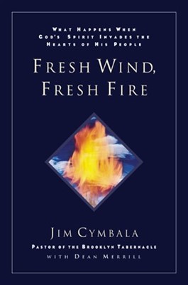 Fresh Wind, Fresh Fire (Paperback)
